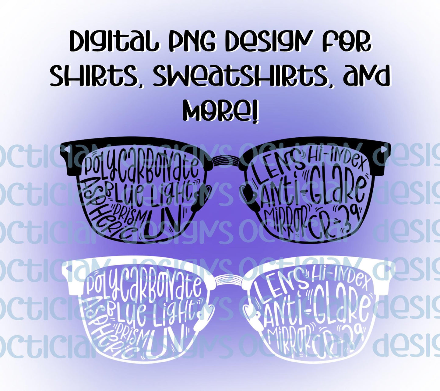 Glasses Shirt Design Digital PNG | Optician, Optometrist, or Optometric Tech shirt design | Optical Lens Appreciation PNG Digital Download